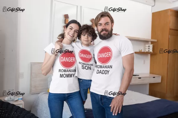 DANGER ROMANIAN MOMMY, DADDY AND SON - Set 3 Tricouri Personalizate