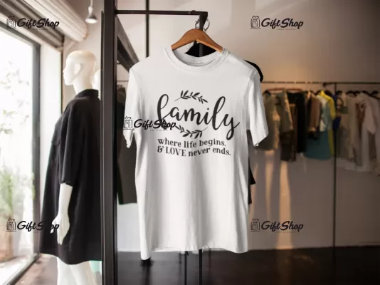 FAMILY WHERE LIFE BEGINS...  - Tricou Personalizat