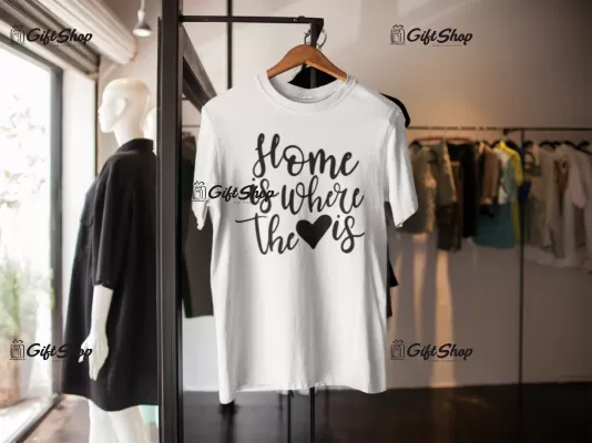 HOME IS WHERE THE HEART IS - Tricou Personalizat