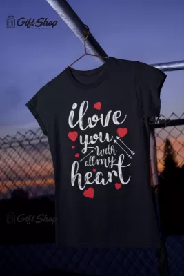 I love you, tricou cu mesaj