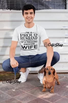 I`m a proud husband, tricou cu mesaj