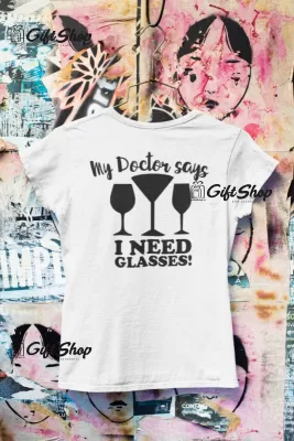 My doctor says, tricou cu mesaj