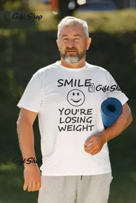 Smile you`re losing weight , tricou cu mesaj