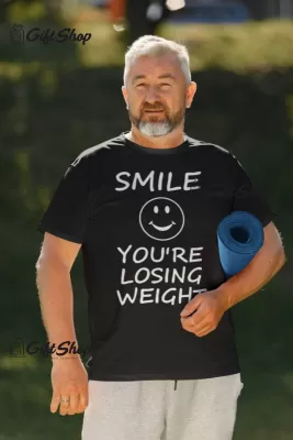 Smile you`re losing weight , tricou cu mesaj