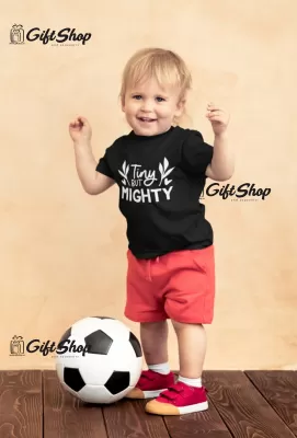 Tiny but mighty, tricou cu mesaj