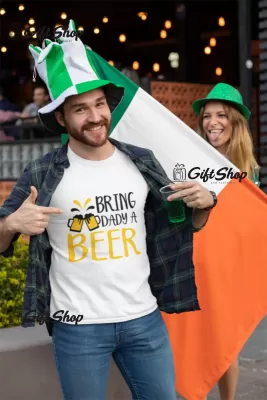Bring Daddy A Beer - Tricou Personalizat