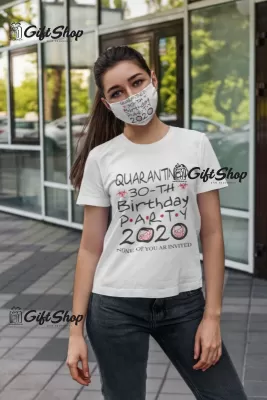 Quarantinead 30-th party, ( se adauga anul pentru grafica ), tricou cu mesaj