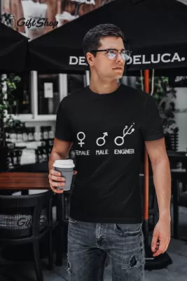Female male engineer, tricou cu mesaj